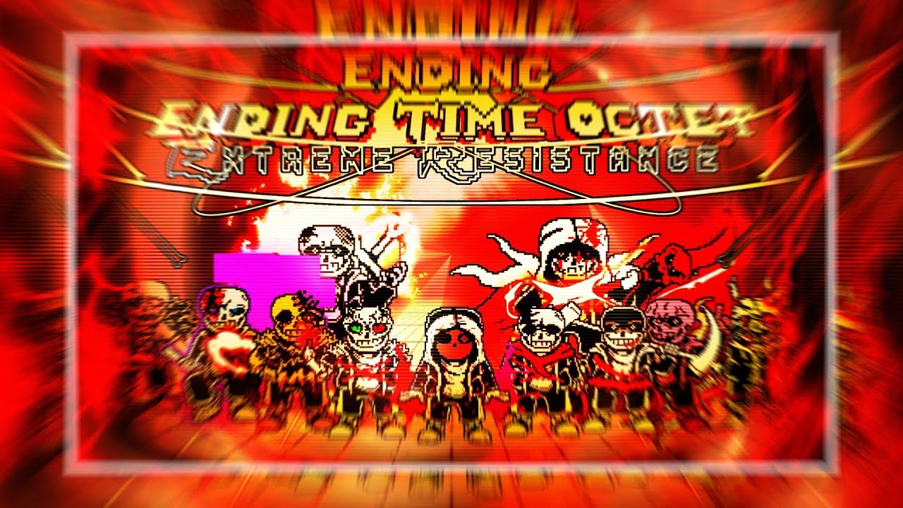 【Ending!Ending Time Octet】 Extreme Resistance Phase4 Part1 星火燎原 V1