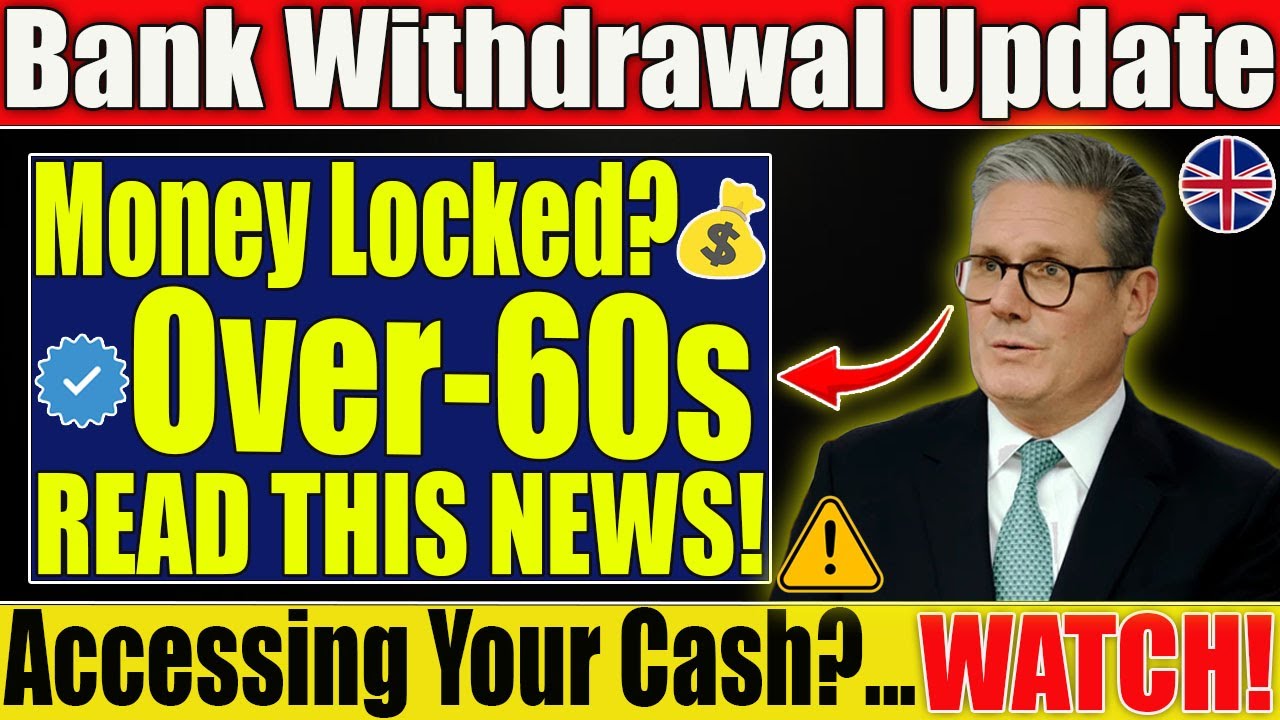 UK Cash Withdrawal Changes | New Bank Limits Explained | What Over-60s Need to Know