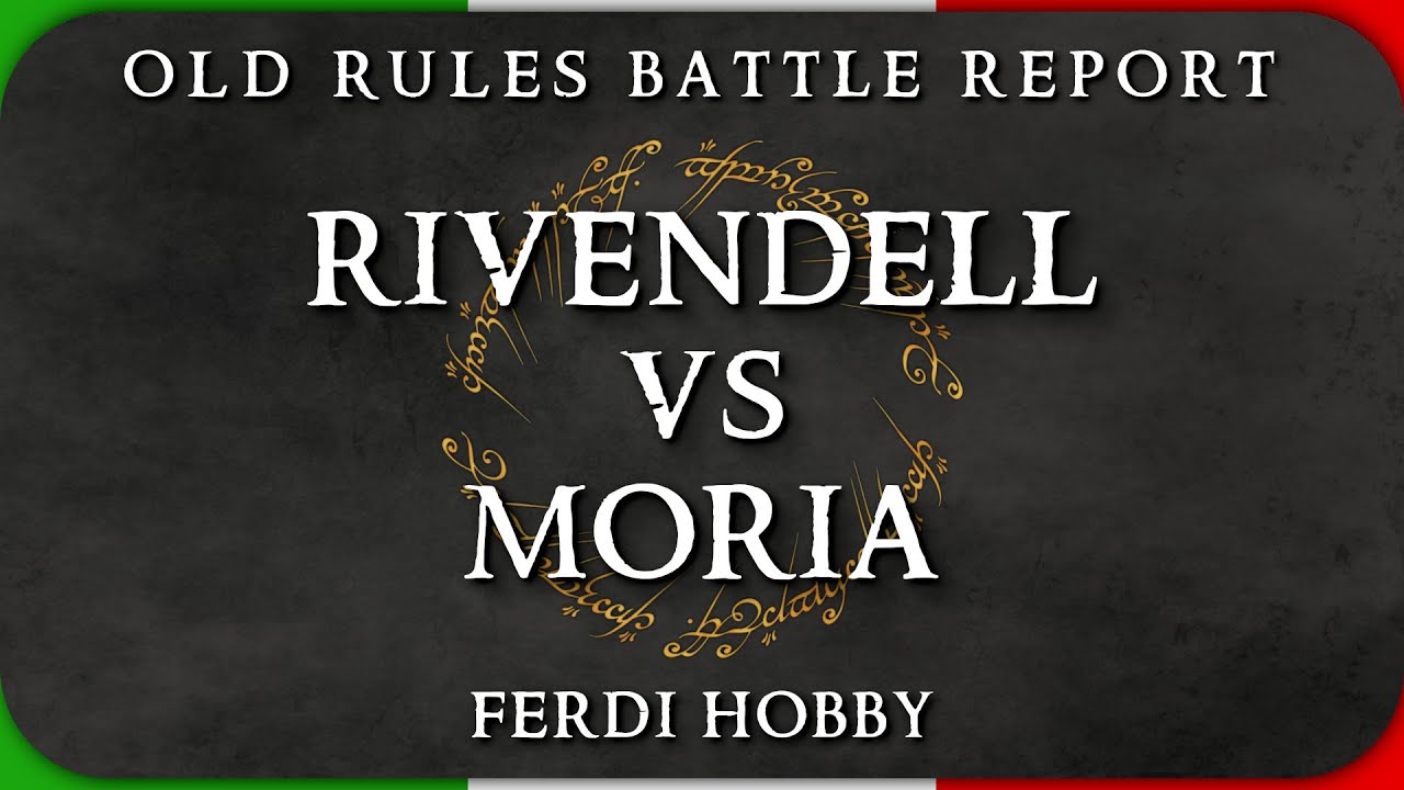 Rivendell vs Moria - Battle Report MESBG (500 pt)