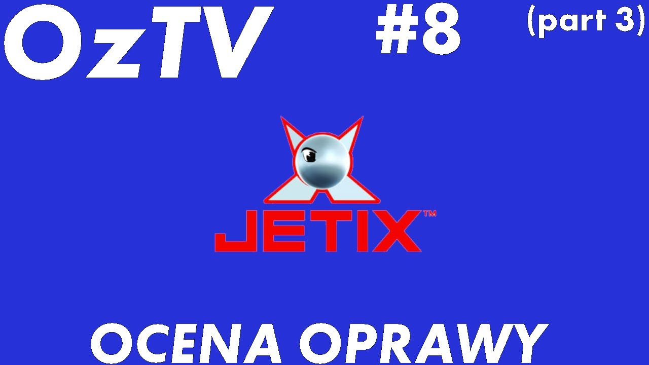 OzTV #8c (PL) - Jetix Polska (2005-2009), ocena opraw graficznych