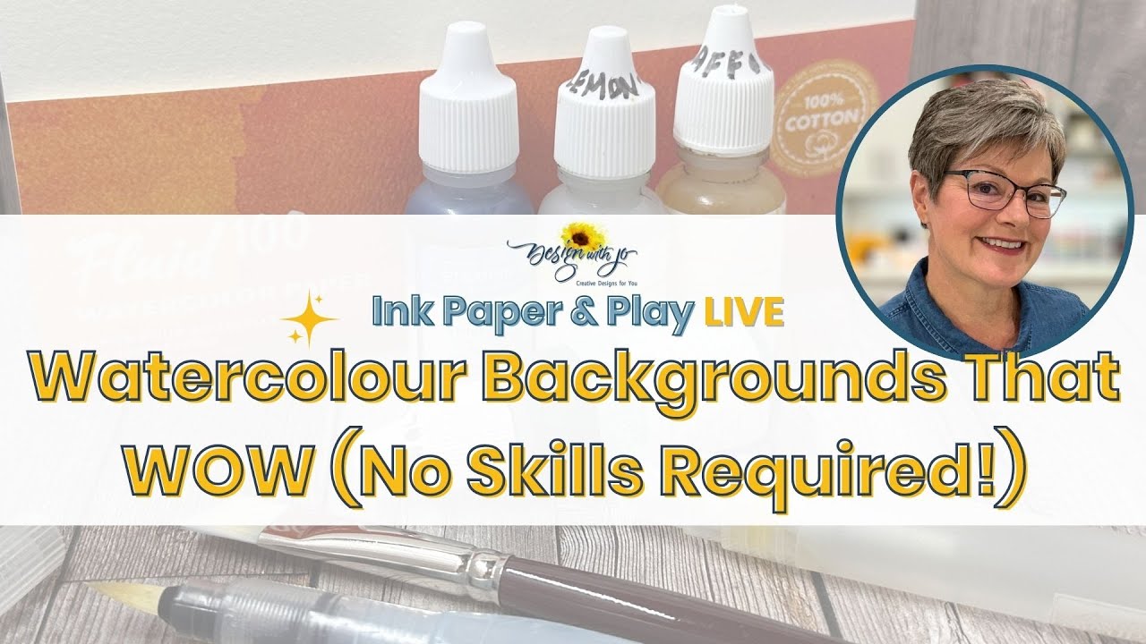 Watercolour Backgrounds That Wow (No Skills Required!) #inkpaperplaylive #designwithjo