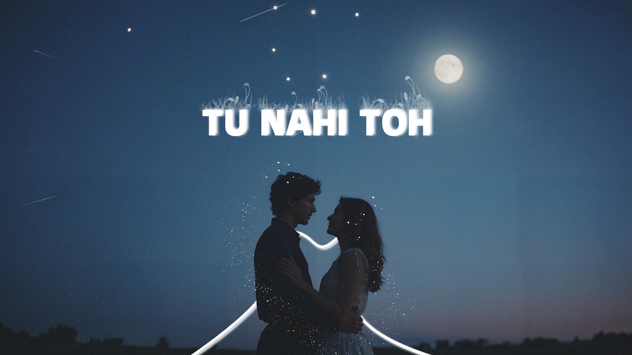 Is Tu Nahi Toh The BEST Playful Love Song Of 2026
