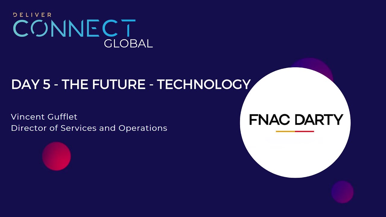 Day 5 - Vincent Gufflet, Director of Services and Operations | FNAC DARTY