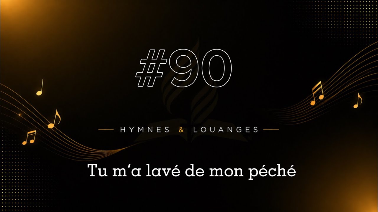 Tu m’as lavé de mon péché #HL 90