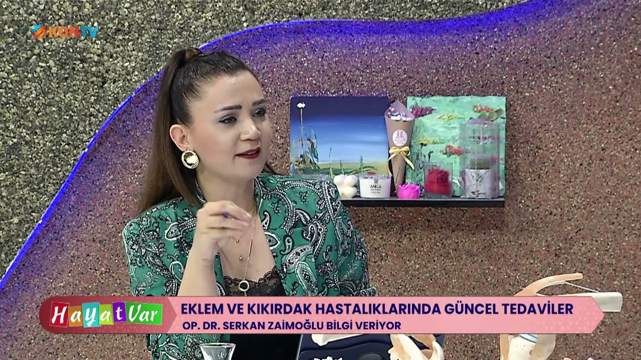 HAYAT VAR - EKLEM VE KIKIRDAK HASTALIKLARINDA TEDAVİLER -  OP DR SERKAN ZAİMOĞLU - 28 MAYIS 2024