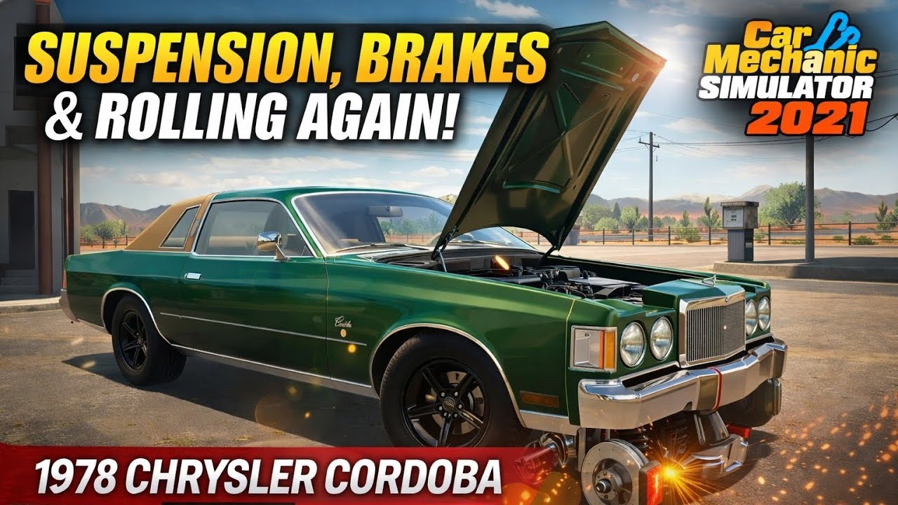  Rolling Again! 🚗🔧 | 1978 Chrysler Cordoba Build | Car Mechanic Simulator 2021 – Part 3