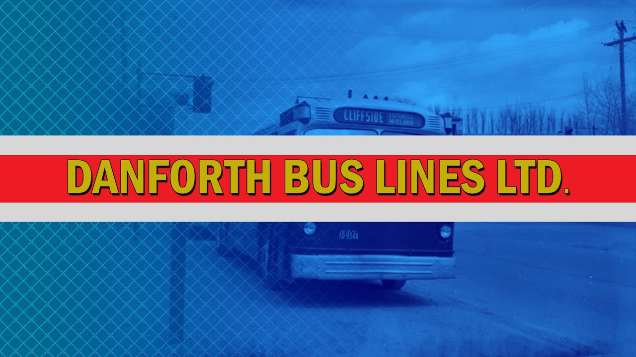 Danforth Bus Lines Ltd - Toronto Transit History