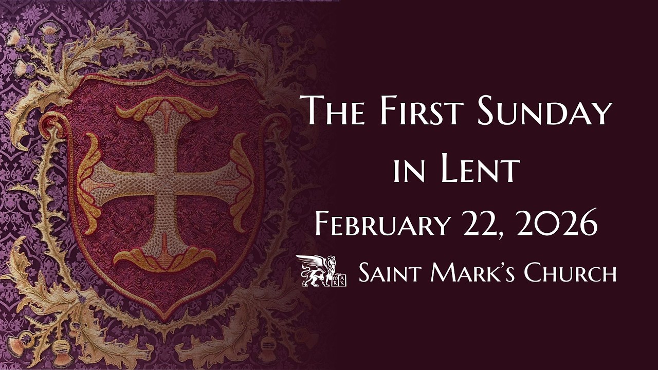 The First Sunday in Lent - 2.22.26
