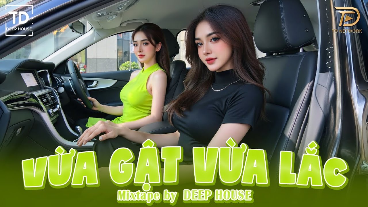 VỪA GẬT VỪA LẮC ♫ DEEP HOUSE & DEEP BASS CHILL CĂNG ĐÉT 2025 ♫ NHẠC VIET DEEP GÂY BÃO TIKTOK 2025
