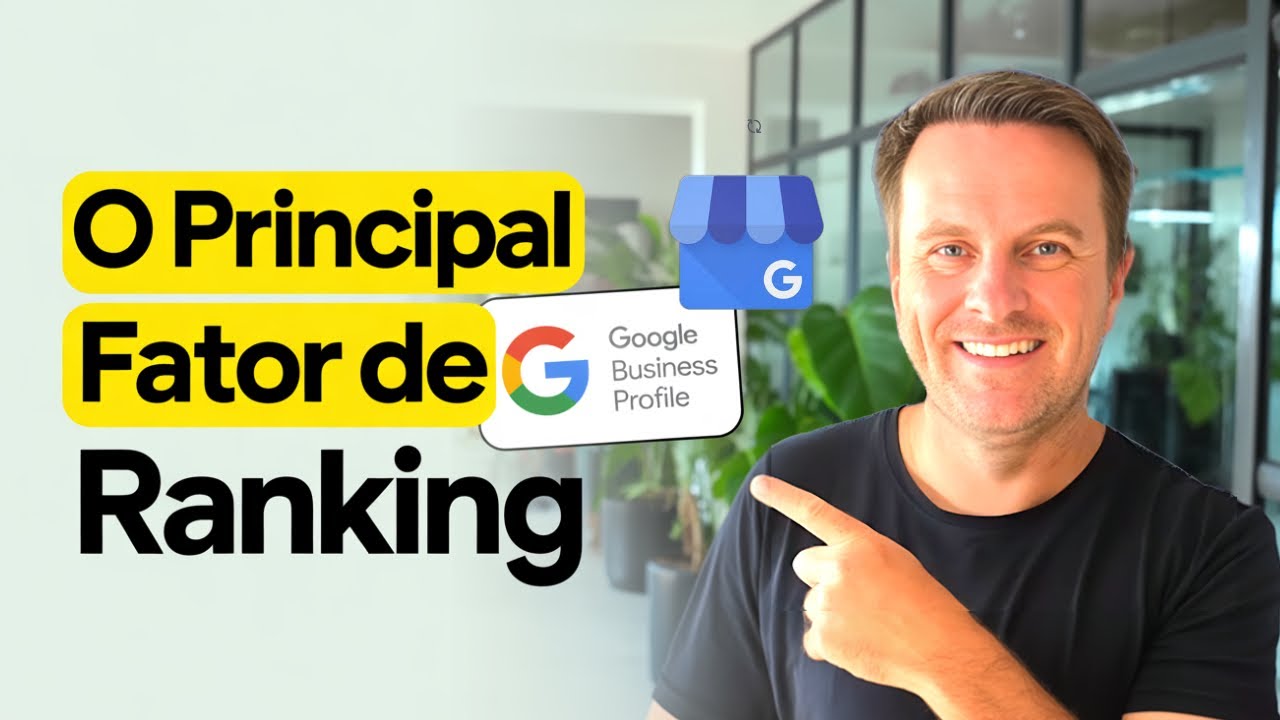 O Fator de Ranking Mais Importante (IGNORADO) do Google meu Neg&oacute;cio!