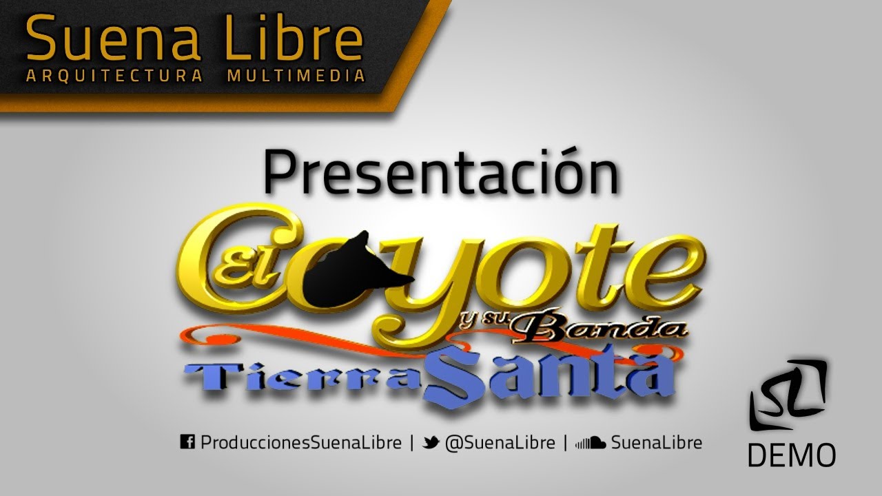 Presentación El Coyote y su Banda Tierra Santa 2013