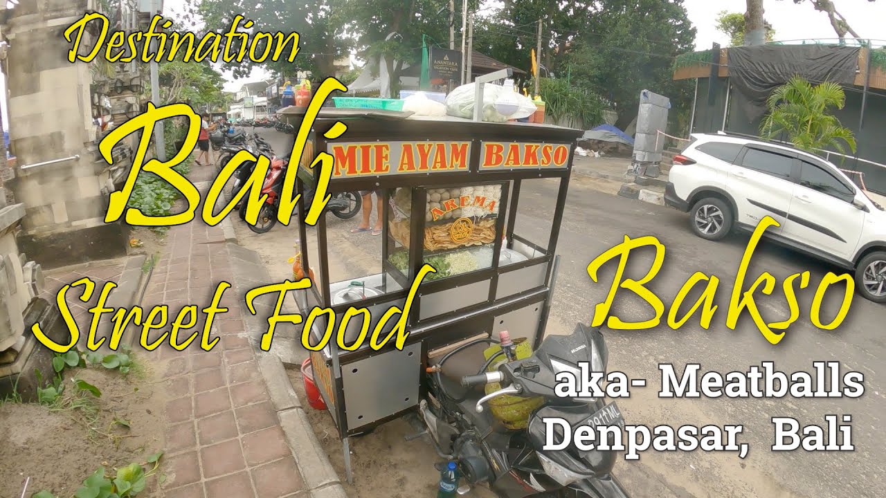 Street Food Ep5- Destination Bali - Bakso