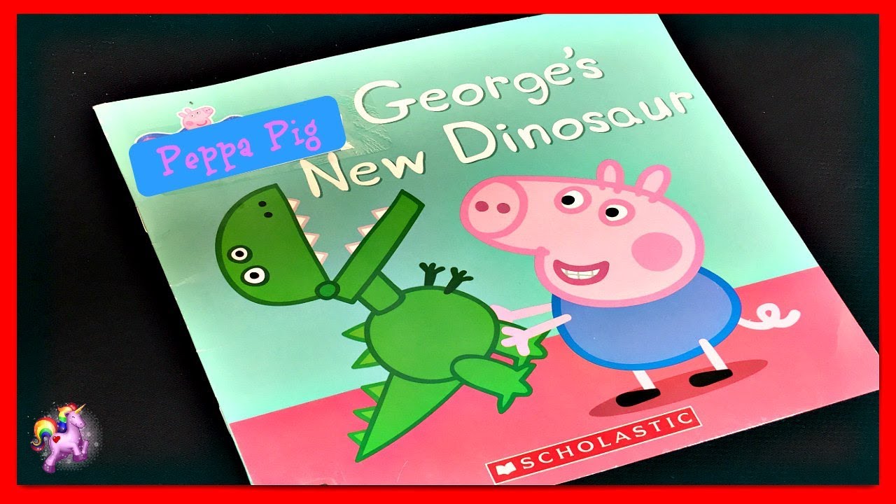 PEPPA PIG "GEORGE'S NEW DINOSAUR" - Read Aloud Children's Book