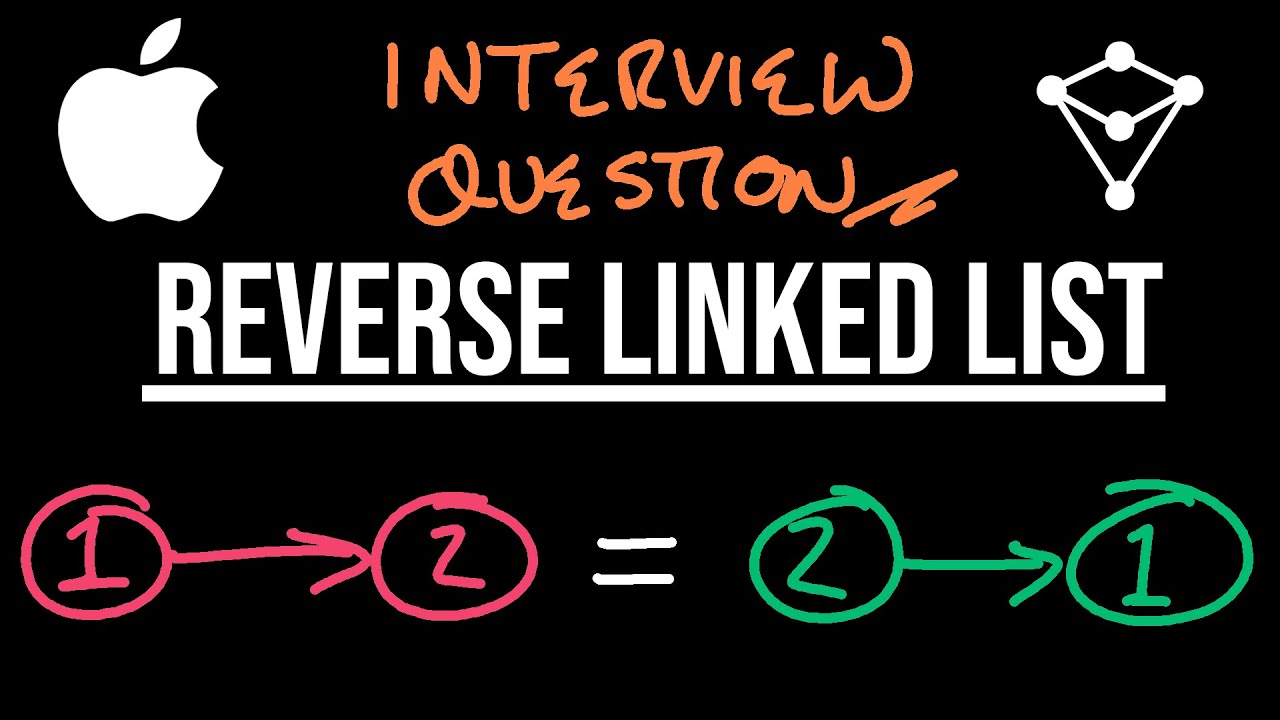 Apple Interview Question - Reverse Linked List - LeetCode 206