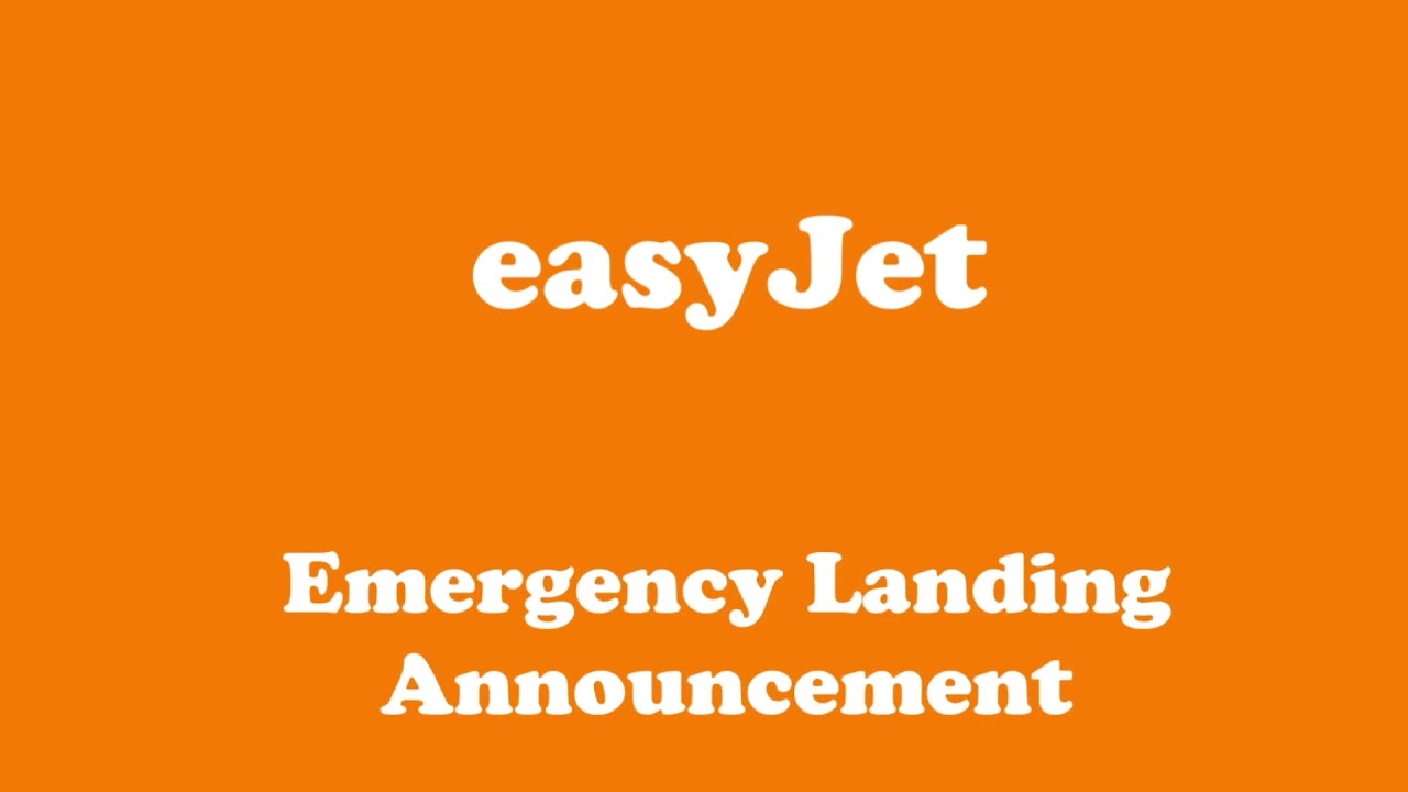 EasyJet emergency landing announcement