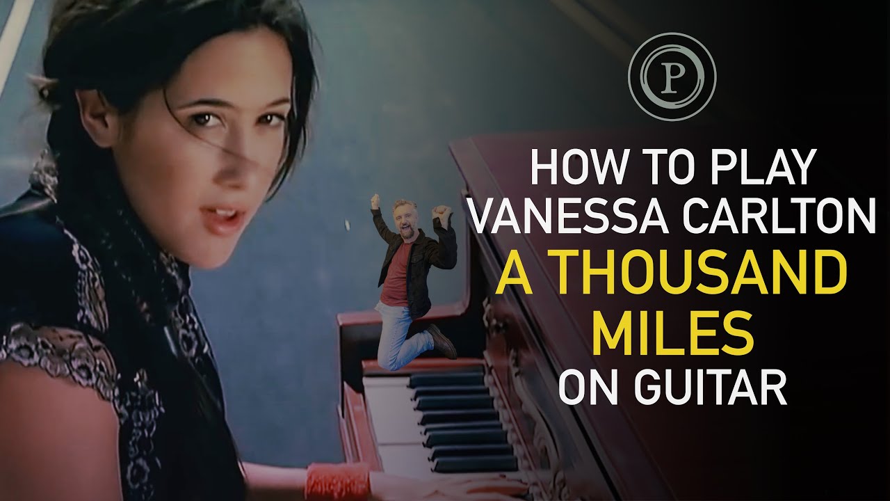 How To Play - Vanessa Carlton - A Thousand Miles - On Guitar