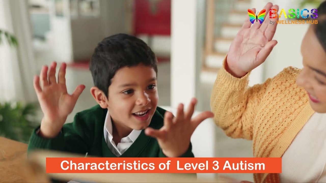 Level 3 Autism | A Simple Guide for Parents and Caregivers | Autism Awareness Series (9/31)