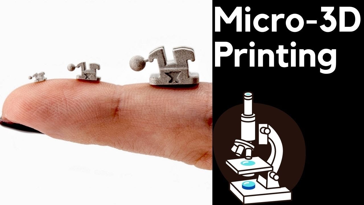 Micro 3D Printers 2021 | Micro Additive Manufacturing MAM