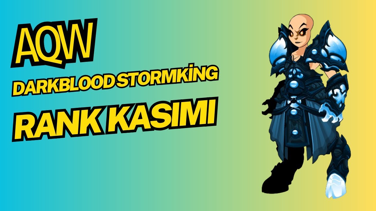 Aqw Darkblood StormKing Rank Kasımı Türkçe