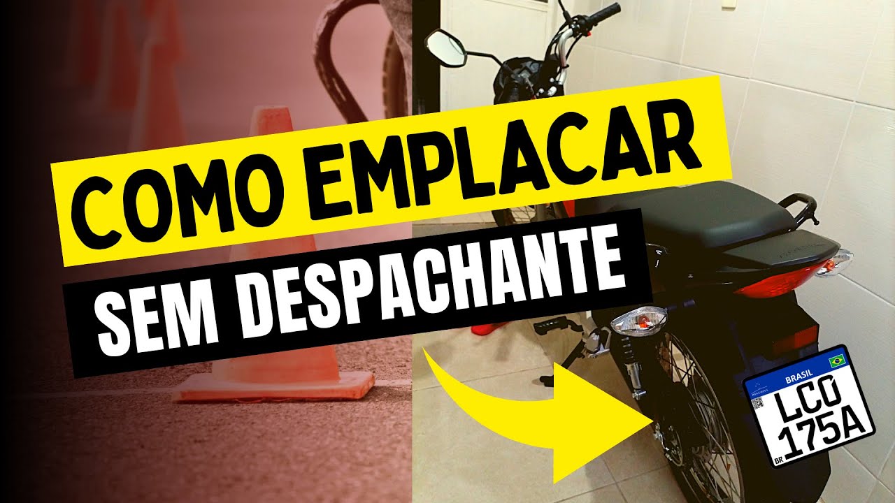COMO EMPLACAR UMA MOTO START 160 SEM DESPACHANTE EM 2025