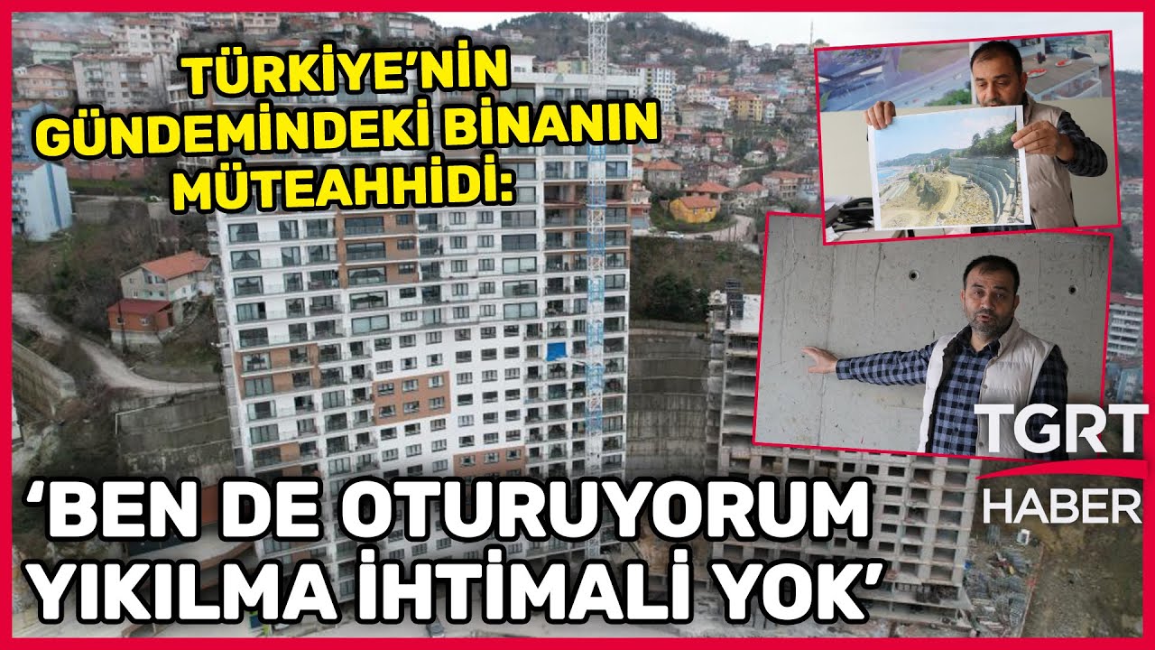 Sosyal Medyanın Gündemindeki Binayı Böyle Savundu: Hangi Müteahhit Yaptığı Binada Oturur?-TGRT Haber