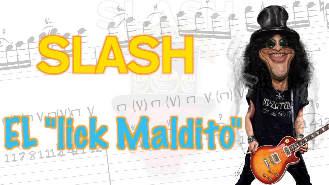 Slash! Y el LICK maldito de 