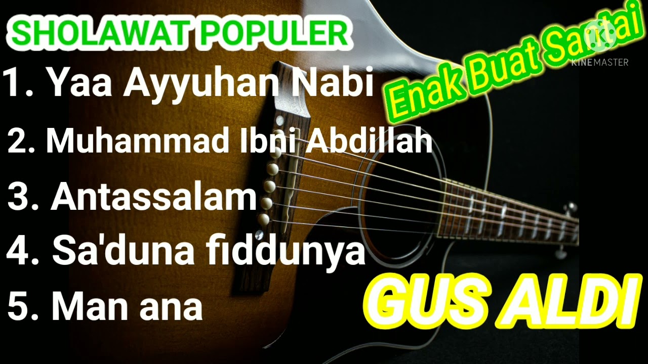 KUMPULAN SHOLAWAT GUS ALDI,