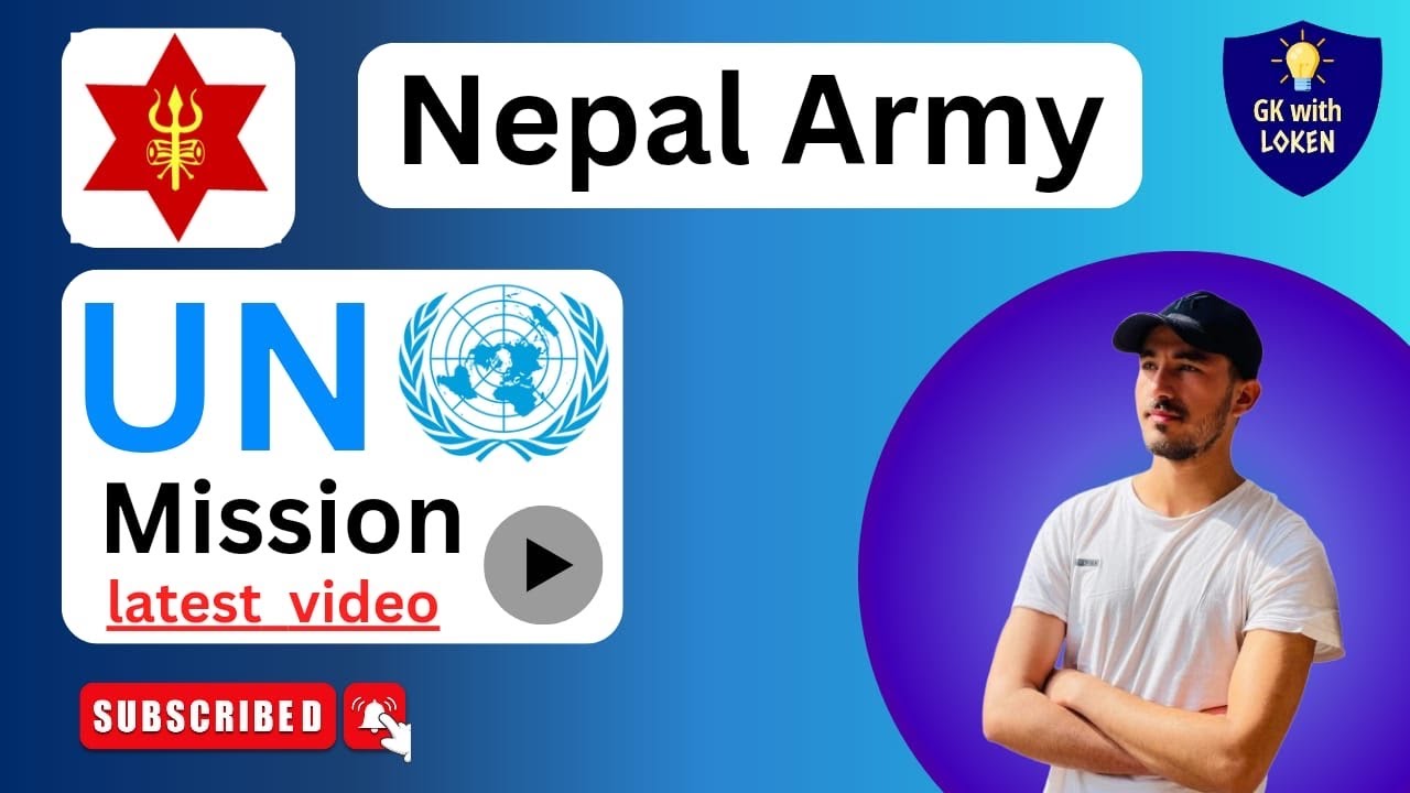NEPAL ARMY//NEPAL ARMY IN UN MISSION//latest video @LokenBikramShahi