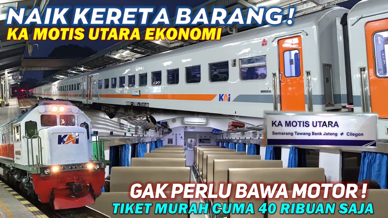 KERETA MUDIK MURAH NAIK KERETA BARANG !! Naik Kereta Motis Utara Lebaran 2024, Tiketnya Cuma 49 Ribu
