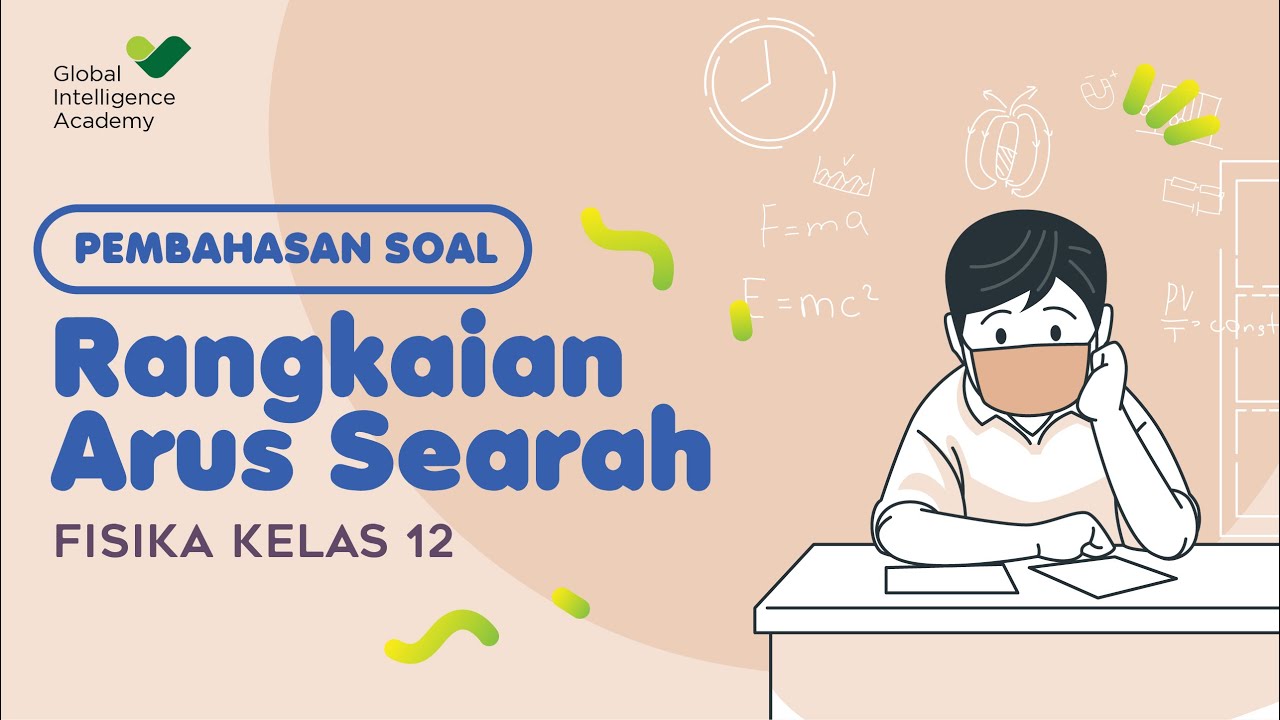 FISIKA Kelas 12 - Pembahasan Soal Rangkaian Arus Searah | GIA Academy