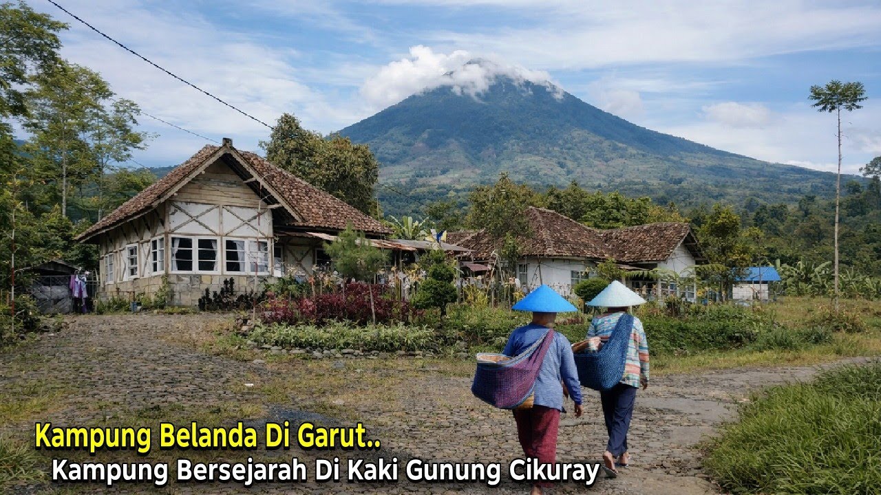 Viral.. Kampung Belanda di Garut. Kampung Bersejarah di Pinggir Hutan Kaki Gunung Cikuray