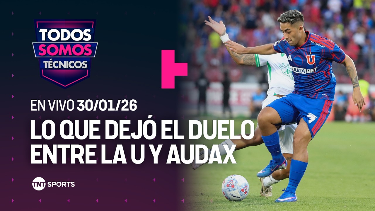 🔴 EN VIVO | Todos Somos Técnicos: El análisis de La U vs Audax Italiano