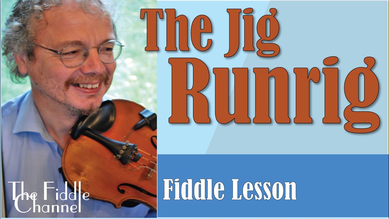 The Jig Runrig (fiddle lesson)