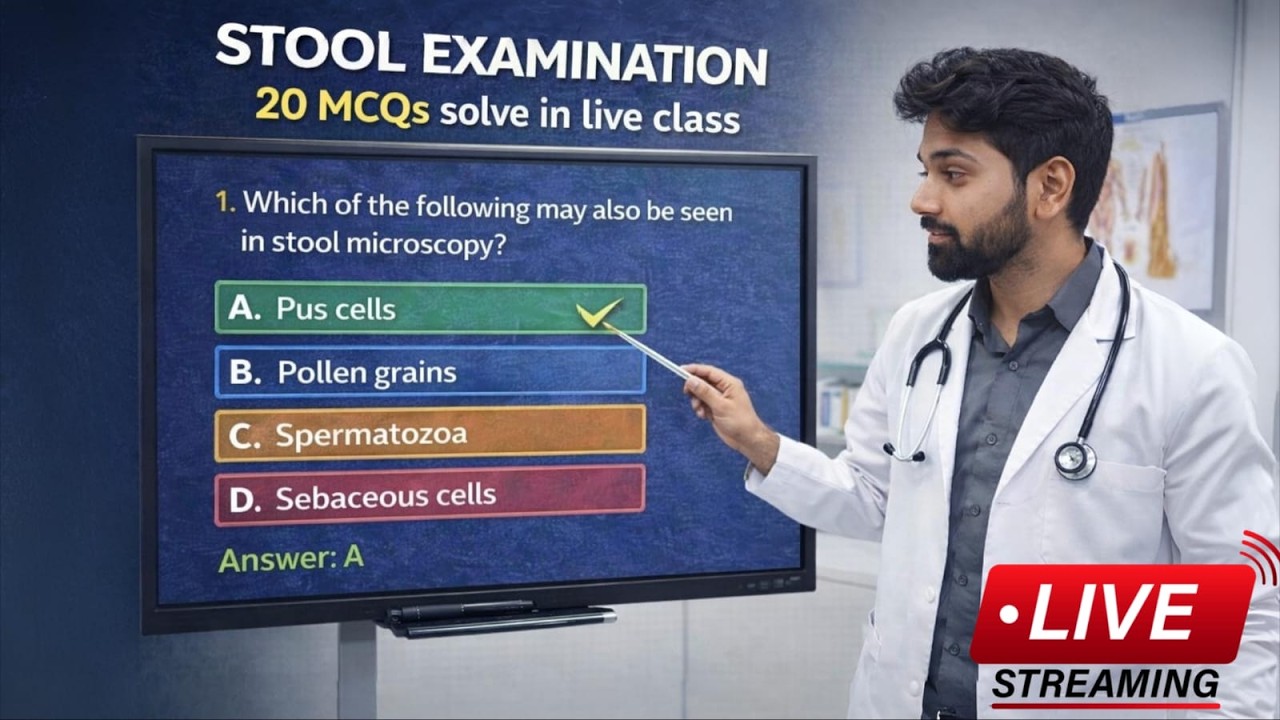 LIVE MCQ Session: Stool Chemical & Microscopic Examination