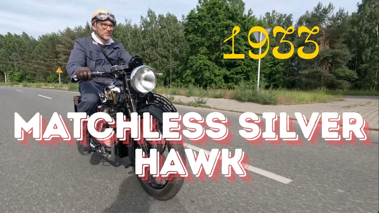 Matchless Silver Hawk 1933 [PL] -  Potężny Rozbłysk Motocyklowej Supernowej