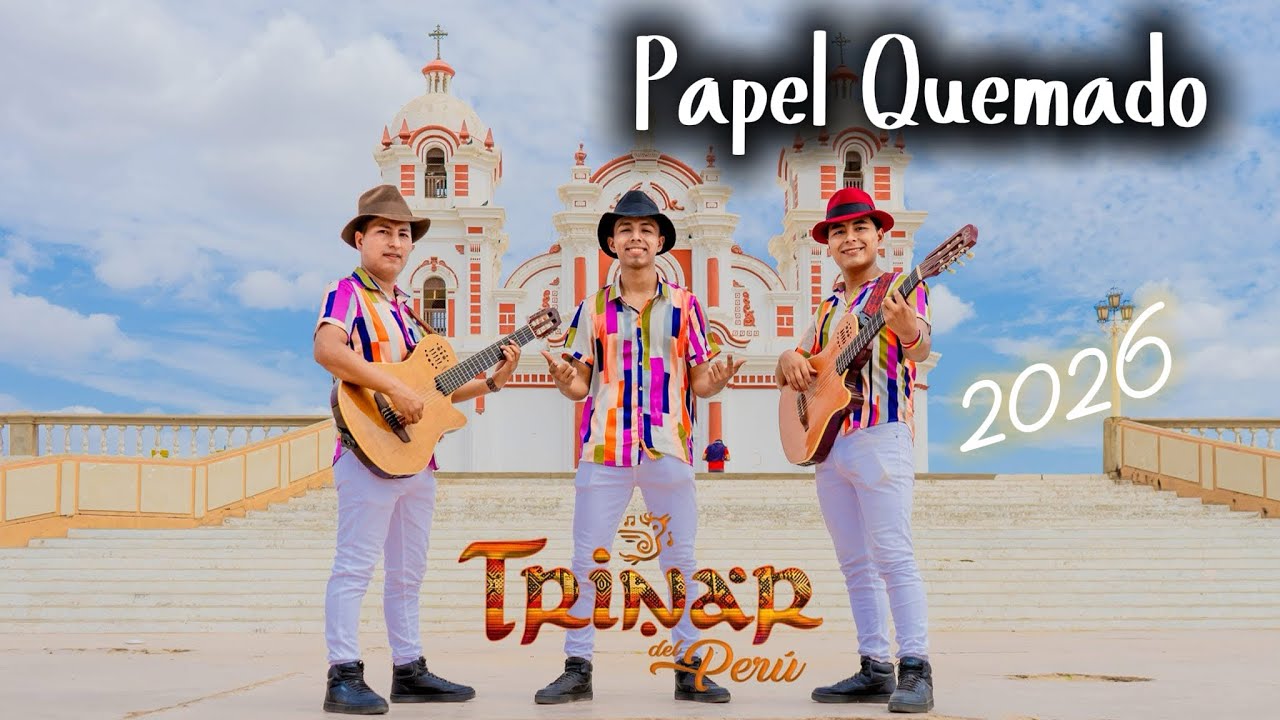 Trinar Del Perú - Papel Quemado - Video Oficial 4k