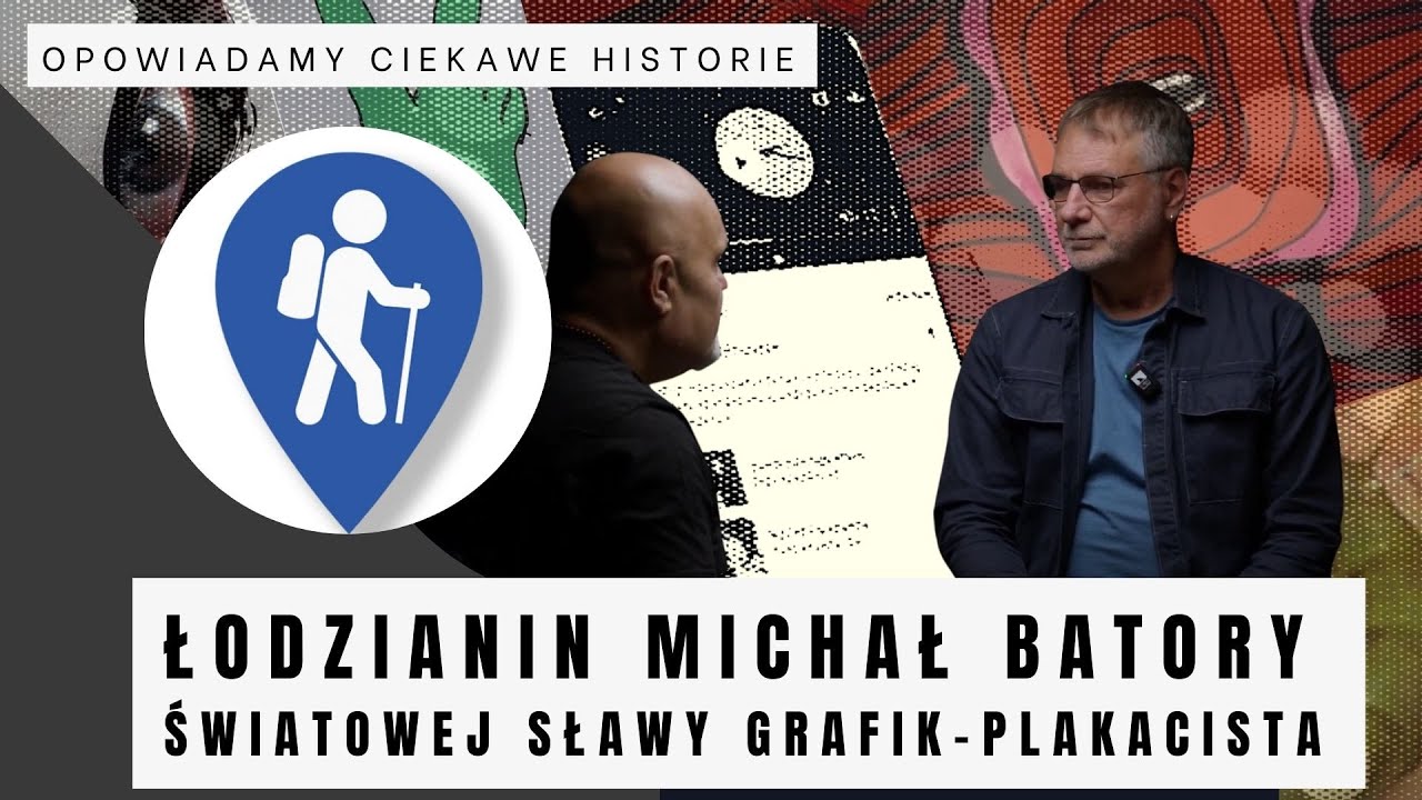 Łodzianin Michał Batory — światowej sławy grafik-plakacista (cz.1)