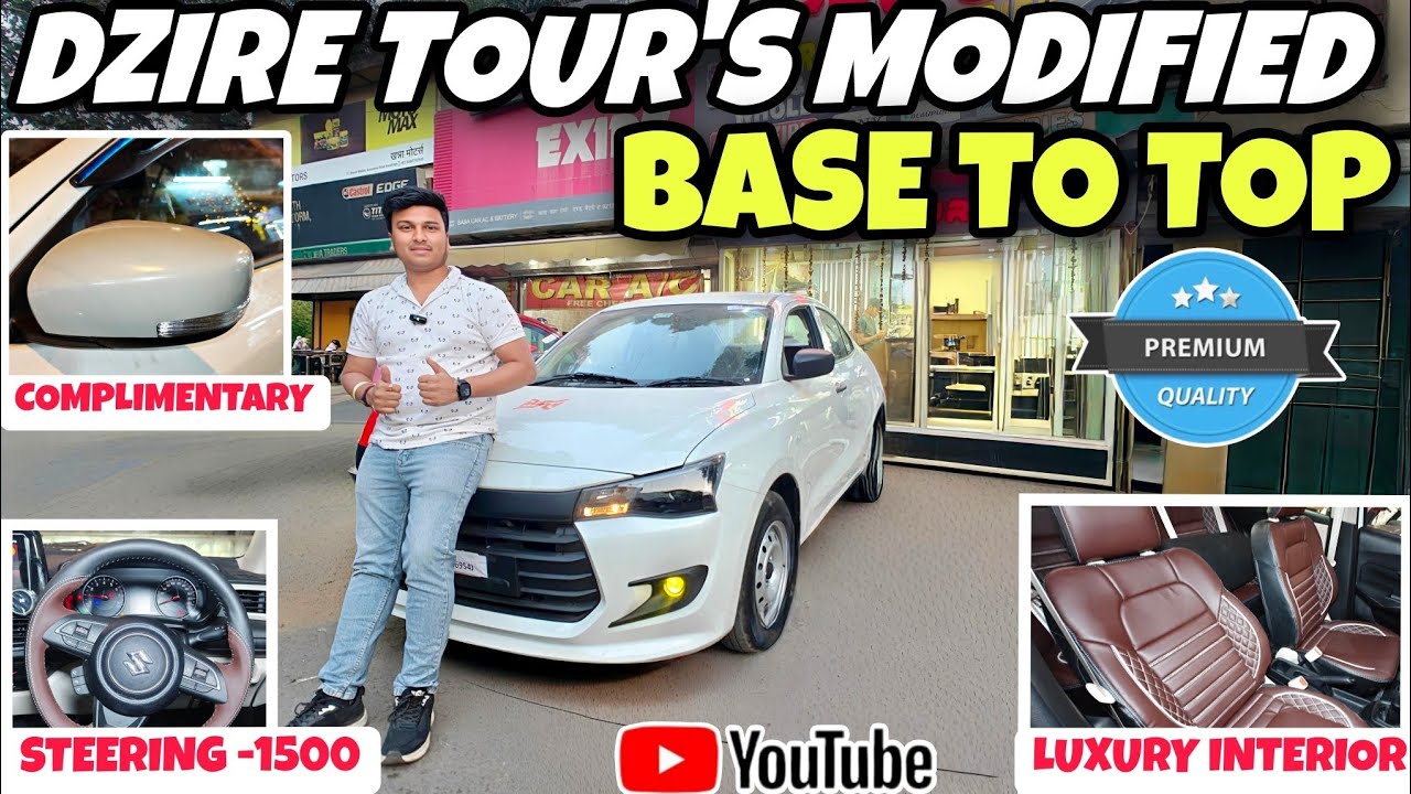 DZIRE TOUR'S MODIFICATION WITH PRICE✅DZIRE FACELIFT GENUINE ACCESSORIES✅DZIRE BASE TO TOP MODIFIED✅
