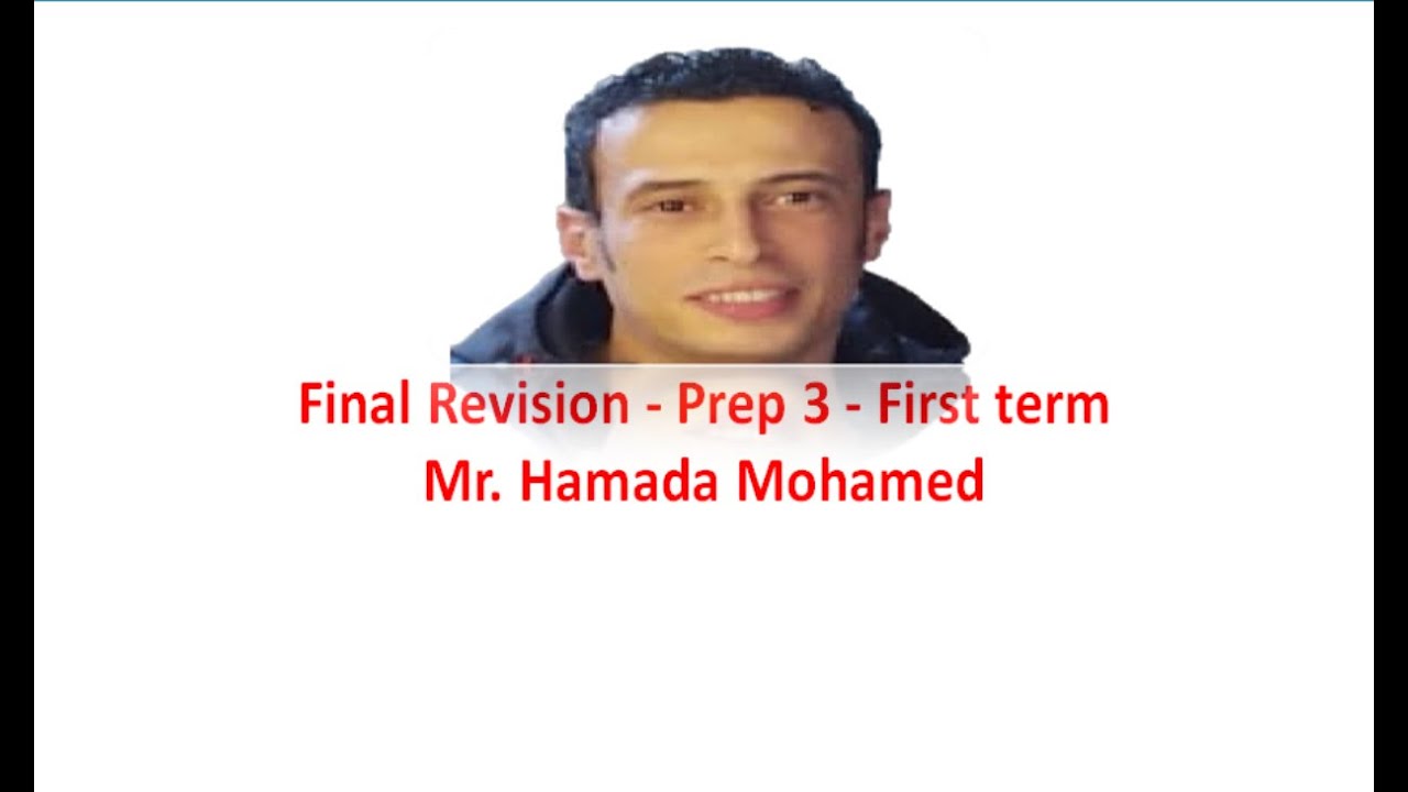 Final Revision - Prep 3 - First term