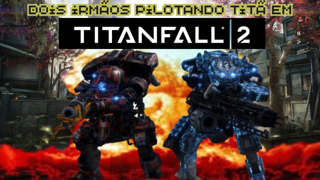 Dois irmãos pilotando um TITÃ em TITANFALL 2