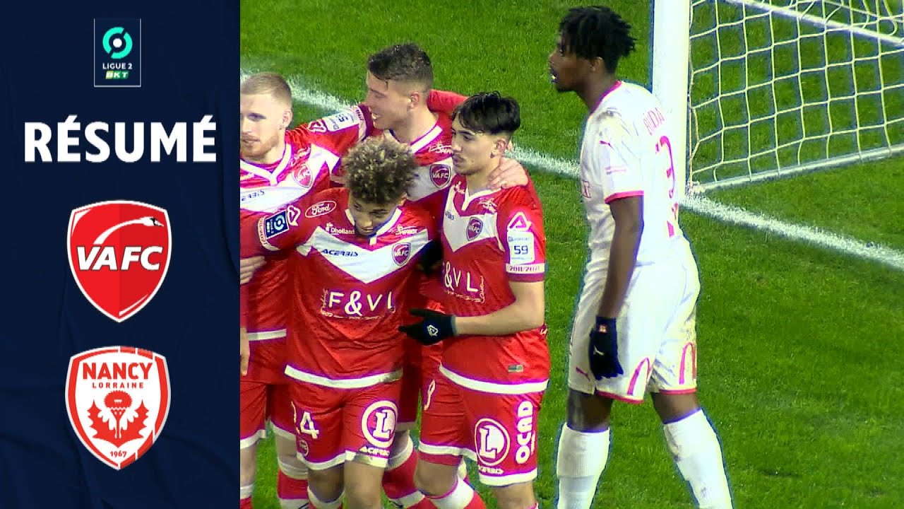 VALENCIENNES FC - AS NANCY LORRAINE (6 - 1) - Résumé - (VAFC - ASNL) / 2021-2022
