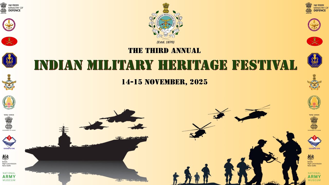 INDIAN MILITARY HERITAGE FESTIVAL 2025 &ndash; Day 2 (15 Nov 2025)