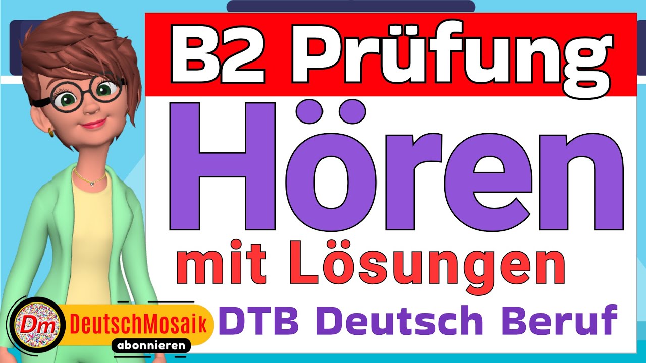 Hören B2 | Übung zur Deutschprüfung im Beruf | Teil 1–4 | mit Lösungen 2024