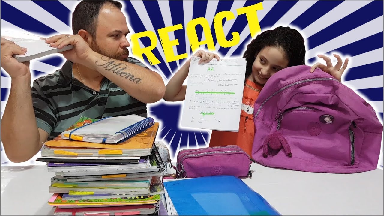 MEU PAI REAGINDO AO MEU MATERIAL ESCOLAR