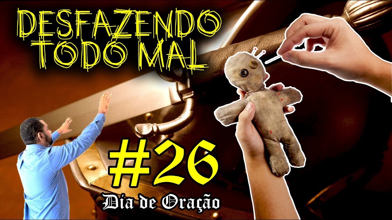 ORAÇÃO DO DIA 23 SETEMBRO 2017.ORAÇÃO FORTE PARA DESFAZER: TRABALHOS DE MACUMBA, FEITIÇOS E BRUXARIA