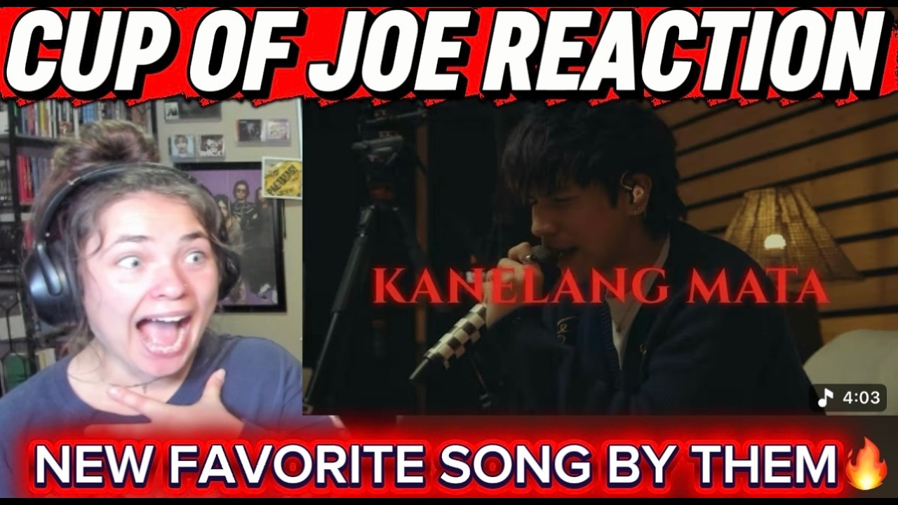Kanelang Mata (The Cozy Cove Live Sessions) - Cup of Joe|REACTION