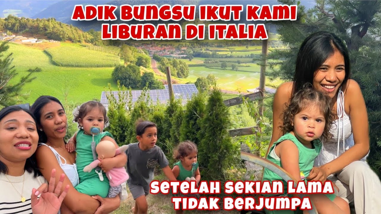 ADIK BUNGSU IKUT KAMI LIBURAN DI ITALIA, SETELAH SEKIAN LAMA TIDAK BERTEMU