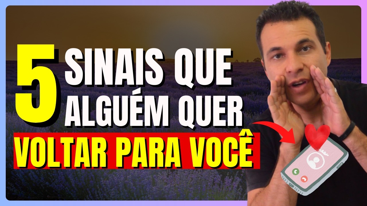5 sinais que alguém vai voltar para você (Não ignore)