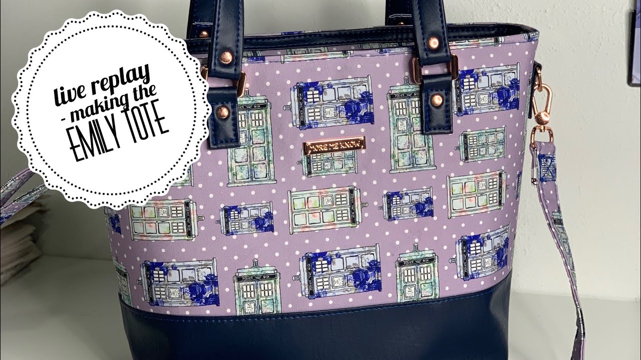 Live Replay - Let’s Make The Emily Tote Bag