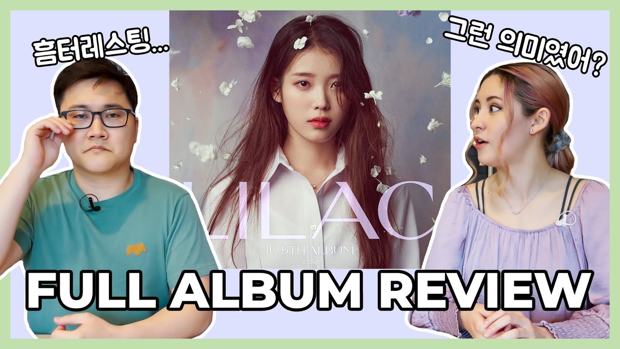 IU (아이유) LILAC ALBUM HONEST REVIEW | International Couple talks new songs, lyrics, hidden meanings